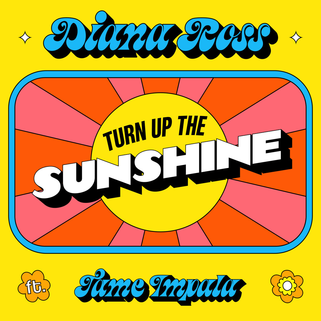 Turn Up The Sunshine (7Inch Single) - Diana Ross, Tame Impala - platenzaak.nl