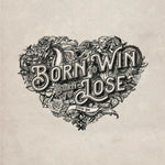 Born To Win, Born To Lose (CD) - Platenzaak.nl