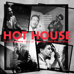 Hot House: The Complete Jazz At Massey Hall Recordings (2CD)
