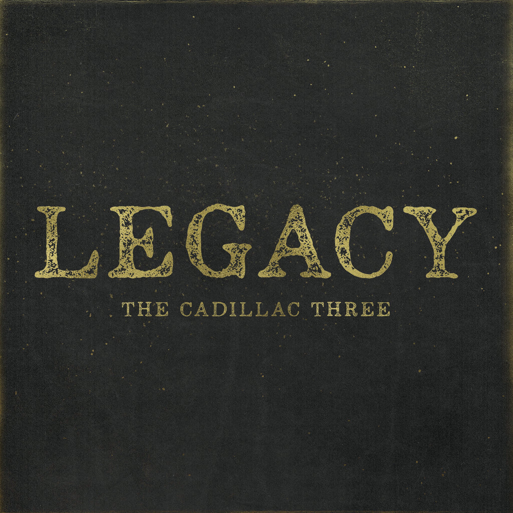 The Cadillac Three - Legacy (CD) - The Cadillac Three - platenzaak.nl