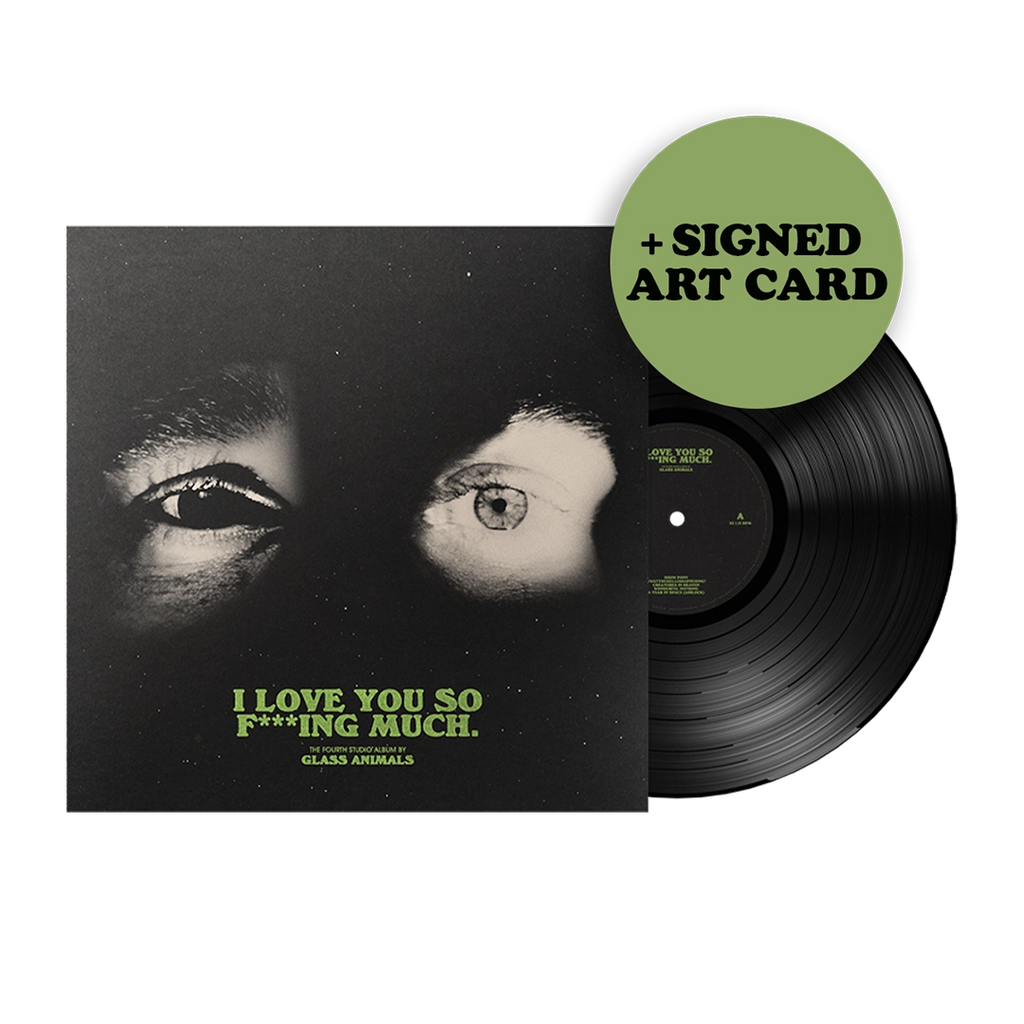 I Love You So F***ing Much Black Vinyl + Signed Art Card - Glass Animals - platenzaak.nl