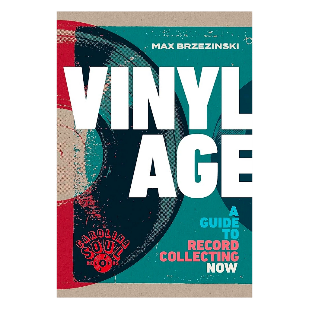 Vinyl Age A Guide To Record Collecting Now (Book) - Max Brzezinksi - platenzaak.nl