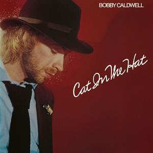 Cat In the Hat (LP) - Bobby Caldwell - platenzaak.nl