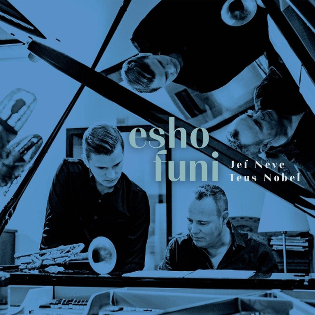 Esho Funi (2LP) - Jef Neve & Teus Nobel - platenzaak.nl