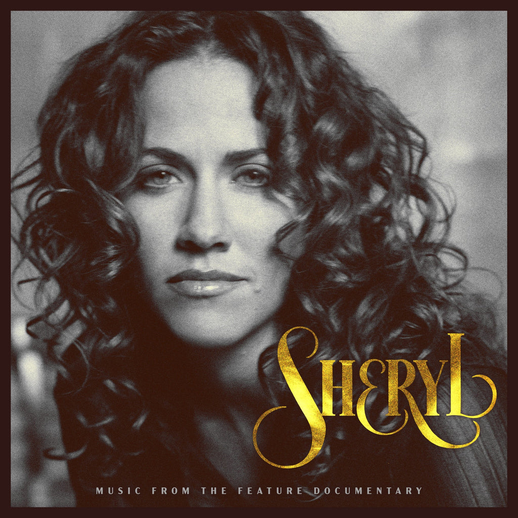 Sheryl: Music From The Feature Documentary (2CD) - Sheryl Crow - platenzaak.nl