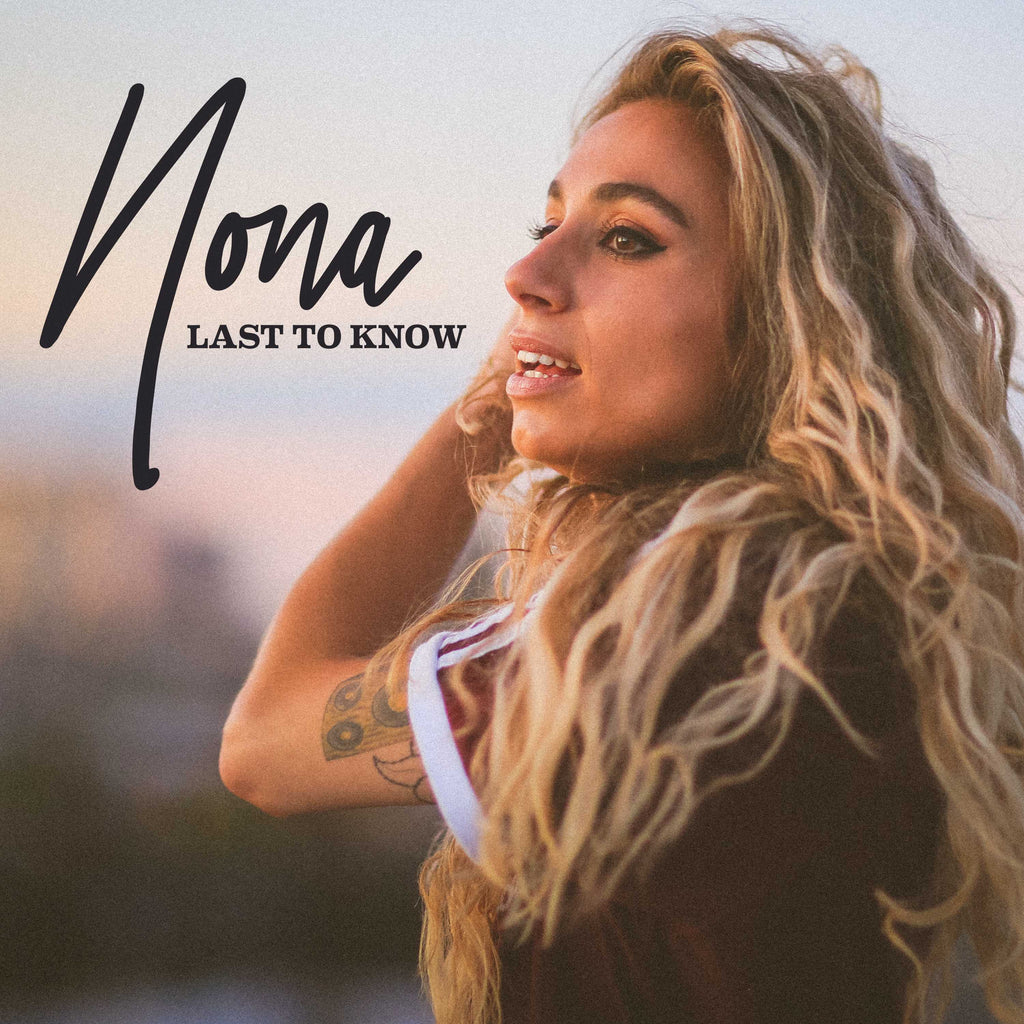 Last To Know (7Inch Single) - Nona - platenzaak.nl