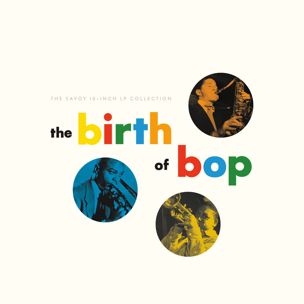 The Birth Of Bop: The Savoy 10-Inch Collection (2CD) - Various Artists - platenzaak.nl