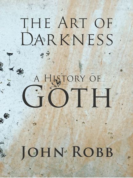 Art Of Darkness - A History Of Goth (Book) - John Robb - platenzaak.nl